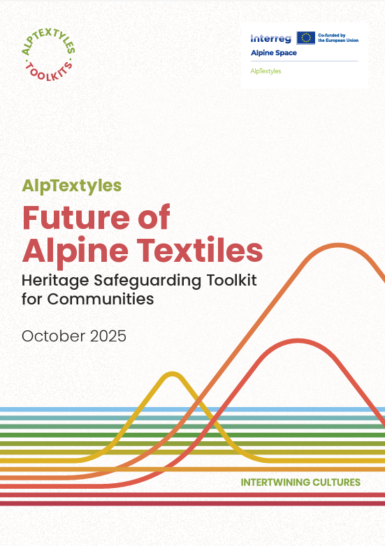 Future of Alpine Textiles Heritage: Safeguarding Toolkit for Communities
